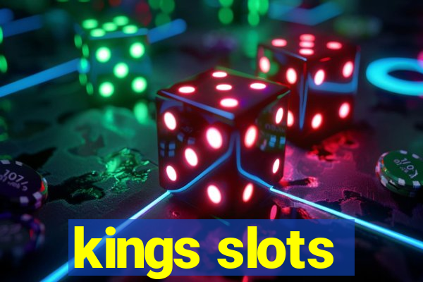 kings slots